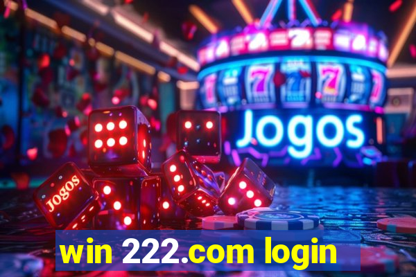 win 222.com login